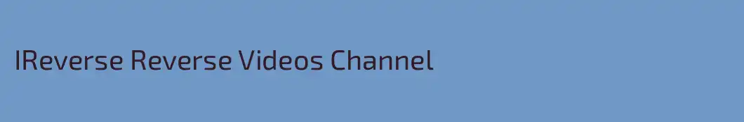 IReverse Reverse Videos Channel